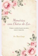 Memórias com Cheiro de Lar