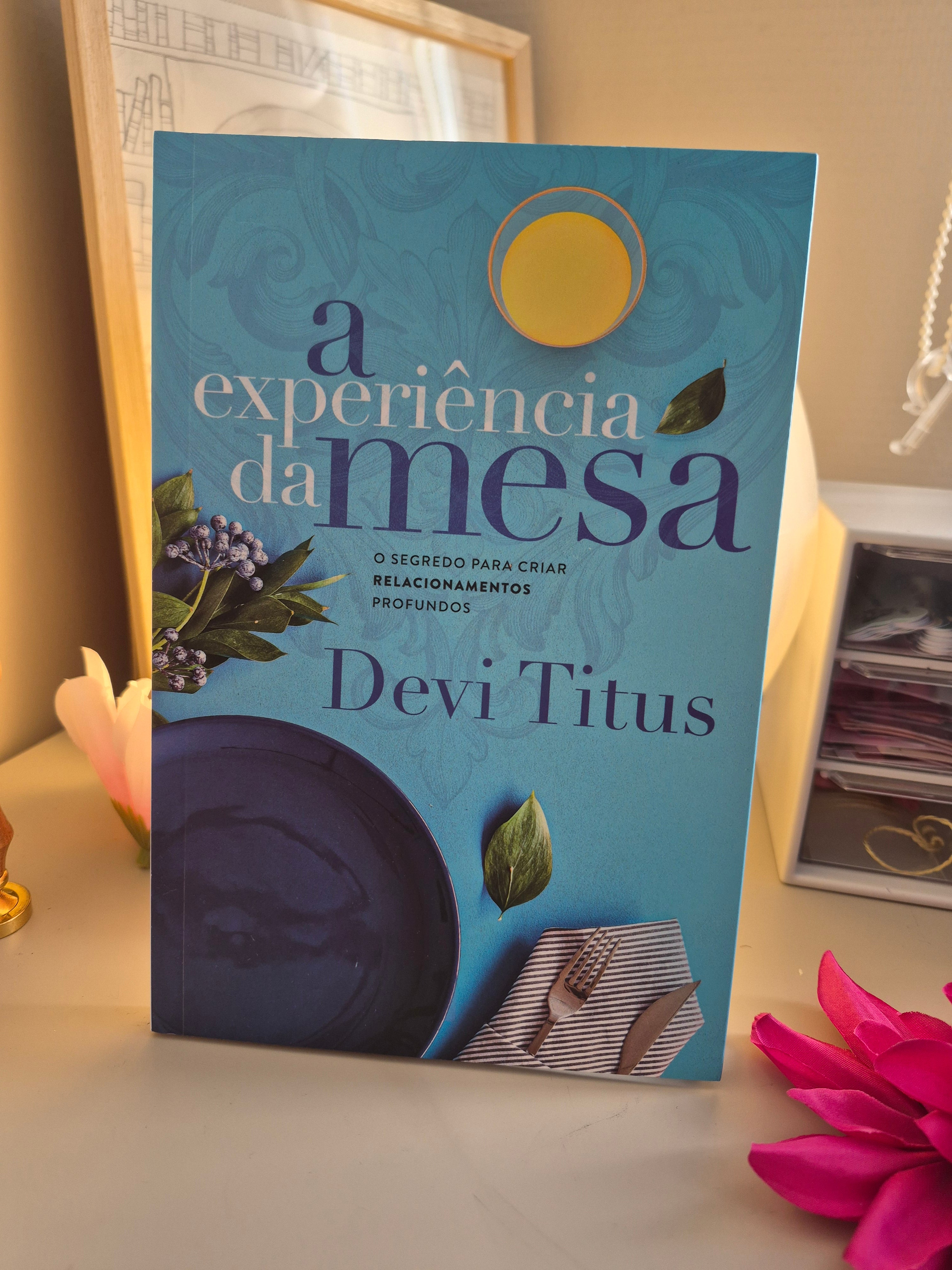 A Experiência da Mesa