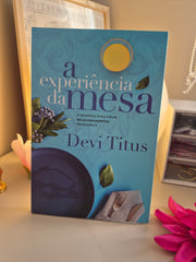 A Experiência da Mesa