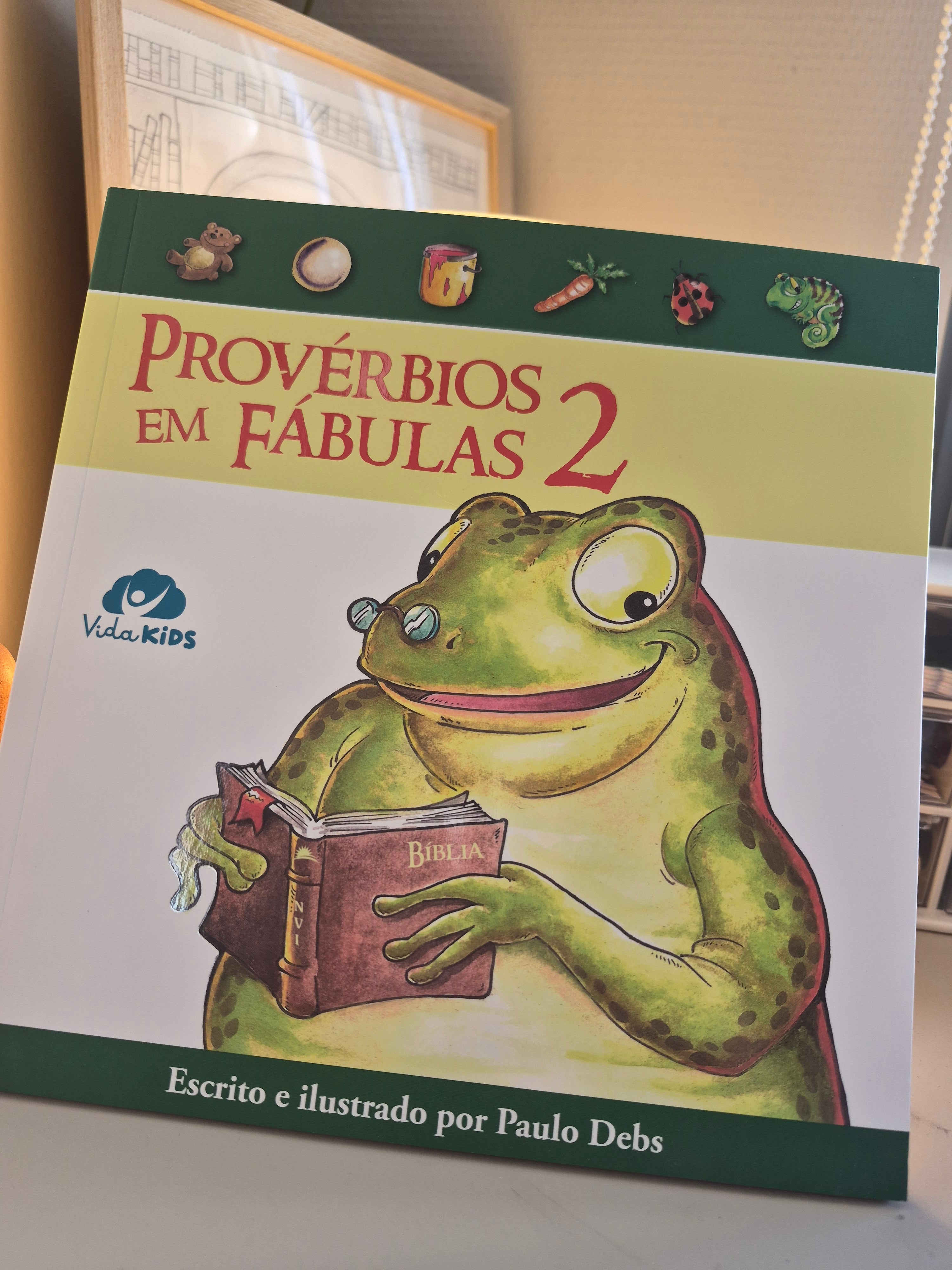 Provérbios em Fábulas 2 | Paulo Debs